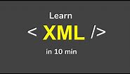 What is XML | XML Beginner Tutorial | Learn XML with Demo in 10 min