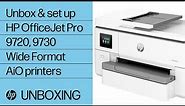How to unbox & set up HP OfficeJet Pro 9720, 9730 Wide Format All-in-One printers | HP Support