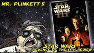 Mr. Plinkett's Star Wars Episode III: Revenge of the Sith Review