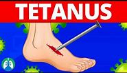 Tetanus (Medical Definition) | Quick Explainer Video