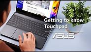 Getting to Know ASUS Touchpad | ASUS SUPPORT