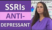 SSRI Antidepressants: Selective Serotonin Reuptake Inhibitors | Mental Health Nursing Pharmacology