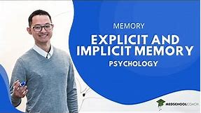 Explicit and Implicit Memory