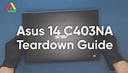Asus 14 C403NA | Chromebook Teardown Guide