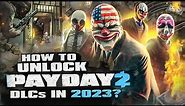 How to get all Payday 2 DLCs and Expansions for free / DLC Unlocker [2023 Guide]