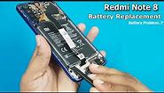 How to Replace Redmi Note 8 Battery | Redmi Mobile Battery Replacement | Redmi Mobile Battery
