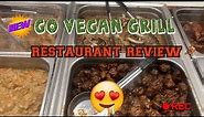 I GOT A CHANCE TO TRY GO VEGAN GRILL NEW AND IMPROVED BUFFET STYLE MENU