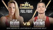 Julia Budd vs Kaitlin Young | 2021 PFL Championship