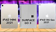 Surface Go 3 VS iPad mini 2021 Vs ipad 9th Gen