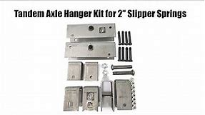 Trailer Tandem Axle Hanger Kit for 2" Slipper Springs