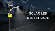 How does a Street Light work? Solar LED Street Light