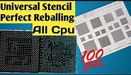 Bga Ic Reballing Perfect Technique | Universal Stencil Cpu Reballing Trick