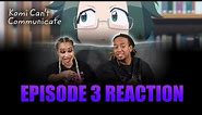 It's Just a Cell Phone | Komi Can't Communicate Ep 3 Reaction