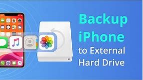 [2 Ways] How To Backup iPhone to External Hard Drive (Windows & Mac) 2023