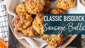 Classic Bisquick Sausage Balls Recipe