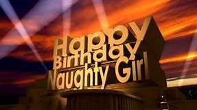 Happy Birthday Naughty Girl