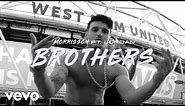 Morrisson - Brothers (Official Video) ft. Jordan