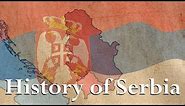A Quick History of Serbia