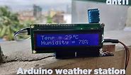 Arduino Weather Station || dht11 Temperature & Humidity sensor