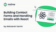 How to Create Contact Form with React | Mailtrap Blog