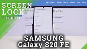 How to Manage Lock Screen Method on SAMSUNG Galaxy S20 FE 5G - Set Up Password & Passcode