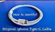 Apple iPhone Type-c usb-C cable new || original vs fake identify?