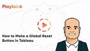 How to Make a Global Reset Button in Tableau