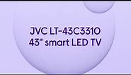 JVC LT-43C3310 43" Smart Full HD HDR LED TV - Product Overview