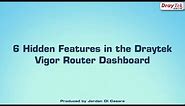6 Hidden Features in the DrayTek Vigor Router Dashboard