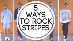 How to Style Stripes - Men Style Guide (Spring Summer outfits)