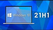 Where to download Windows 10 21H1 May 2021 update and what is new