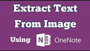 Extract text from Images/Pictures with OCR Tool in Microsoft Office OneNote