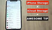 iPhone Storage x iCloud Storage + AWESOME Tip!!