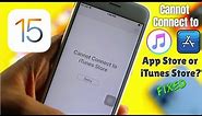 How to Fix “Cannot Connect to iTunes Store” [iOS 15]
