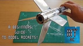 A Beginners Guide To Model Rockets!