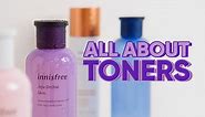 Toner 101: All About Toners