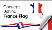 Hidden meaning behind the France flag