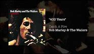 400 Years (1973) - Bob Marley & The Wailers