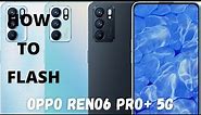 How to flash Oppo Reno6 Pro+ 5G | Flash file, Firmware