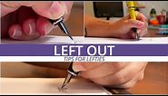 Left Out - Ep.01: Tips for Lefties Using Fountain Pens