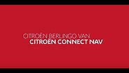 Citroën Berlingo Van - Citroën Connect Nav