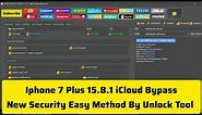 Iphone 7 Plus 15.8.1 iCloud Bypass By Unlock Tool/ Iphone 7 Plus New Update Bypass Easy Method