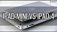 Apple iPad Mini vs iPad 4 comparison
