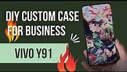 How to make DIY Customized Phone Case for Business | Vivo Y91/Y91i