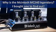 Mcintosh MC240 impression, is it as good as they say it is?