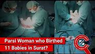 FACT CHECK: Parsi Woman who Birthed 11 Babies in Surat's Nanpura Hospital?