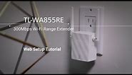TP-LINK TL-WA855RE - How to set up the Range Extender through Web