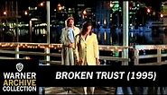 Preview Clip | Broken Trust | Warner Archive