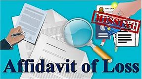 Affidavit of Loss to Process Your Lost ID, Passport, and Other Important Documents