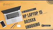 HP Laptop 15 da2xxx || Unboxing